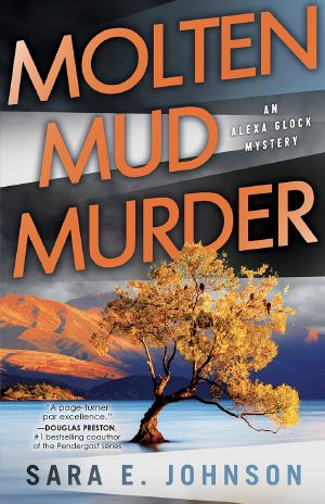 [Alexa Glock Mysteries 01] • Molten Mud Murder